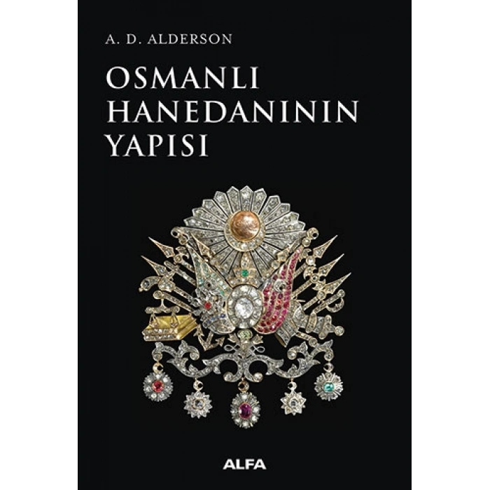 Osmanlı Hanedanının Yapısı