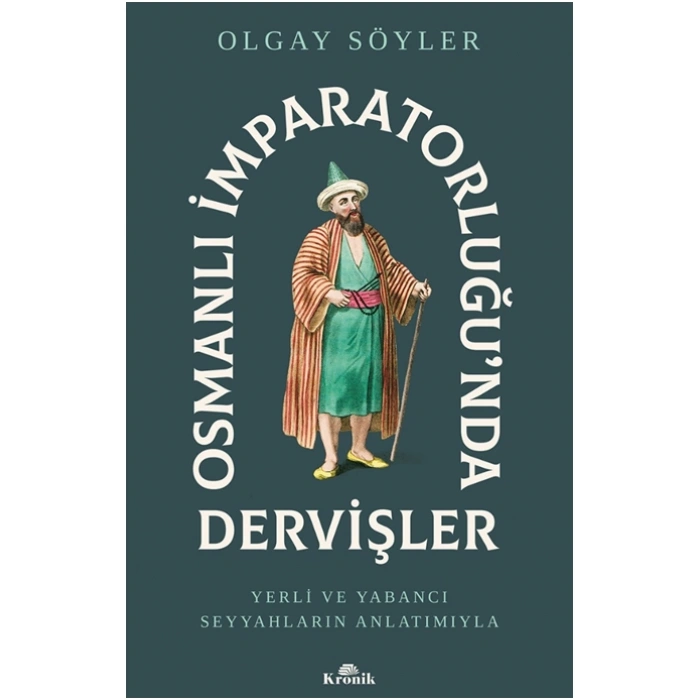 Osmanlı İmparatorluğu’nda Dervişler