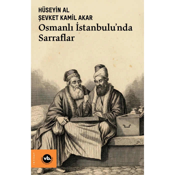 Osmanlı İstanbulu’nda Sarraflar