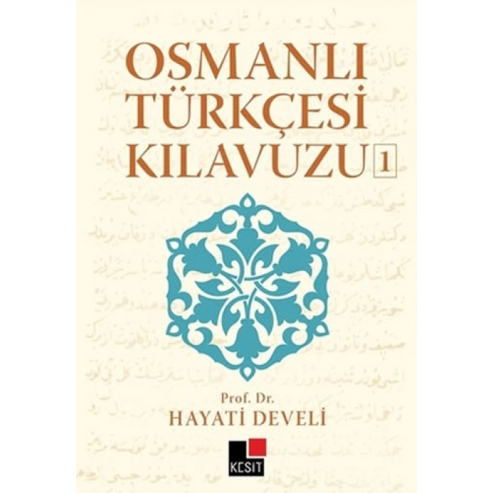 Osmanlı Türkçesi Kılavuzu 1
