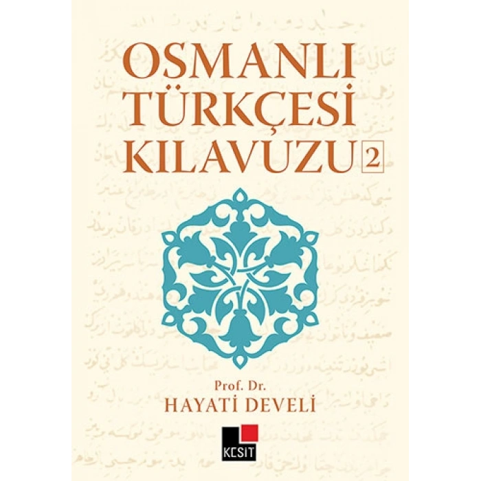 Osmanlı Türkçesi Kılavuzu 2