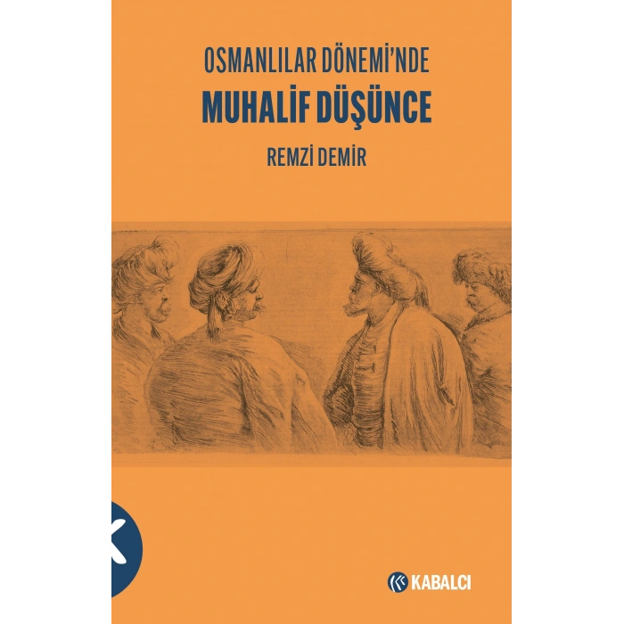 Osmanlılar Dönemi’nde  Muhalif Düşünce