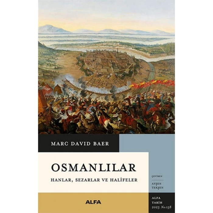 Osmanlılar: Hanlar, Sezarlar ve Halifeler