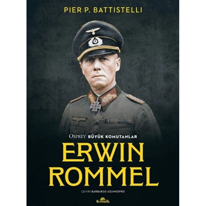 Osprey Büyük Komutanlar - Erwin Rommel