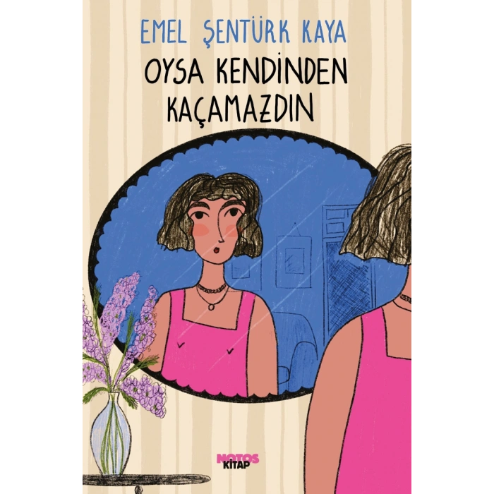 Oysa Kendinden Kaçamazdın