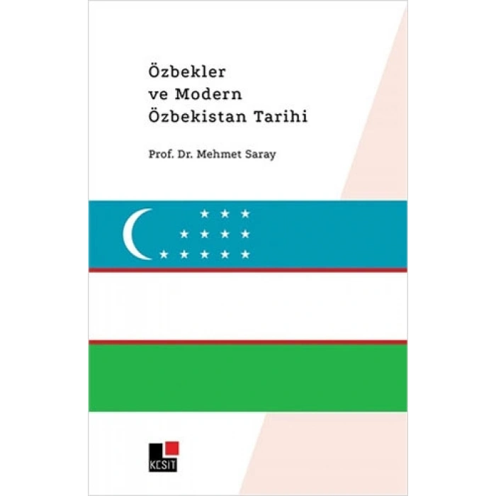 Özbekler ve Modern Özbekistan Tarihi