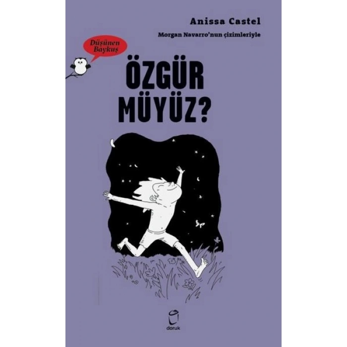 Özgür müyüz? - Düşünen Baykuş