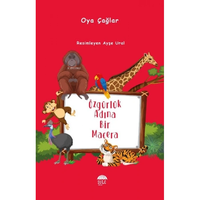Özgürlük Adına Bir Macera