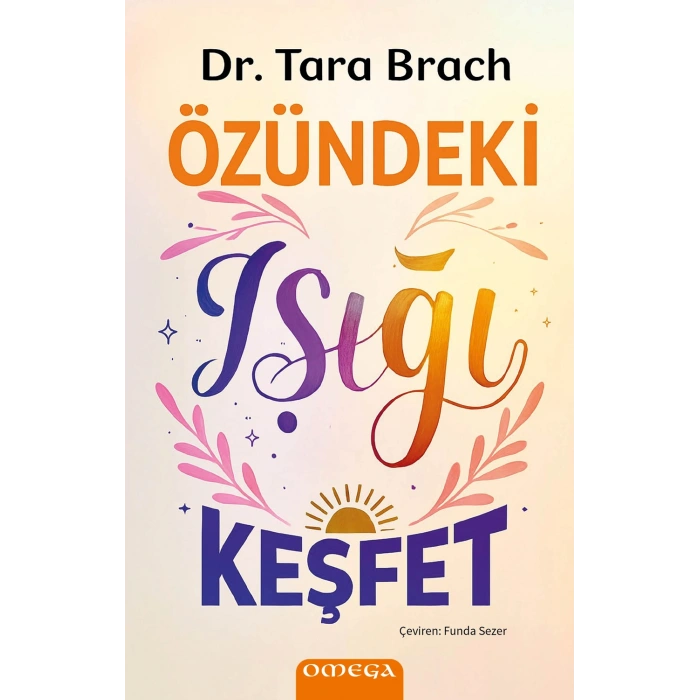 Özündeki Işığı Keşfet