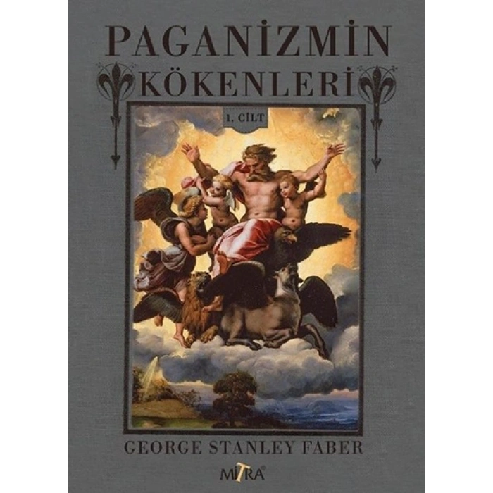 Paganizmin Kökenleri 1.Cilt