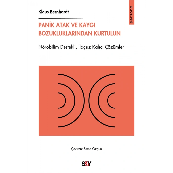 Panik Atak ve Kaygı Bozukluklarından Kurtulun