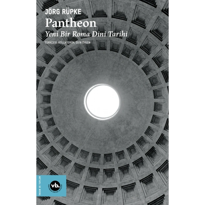 Pantheon - Yeni Bir Roma Dini Tarihi