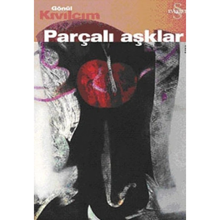 Parçalı Aşklar