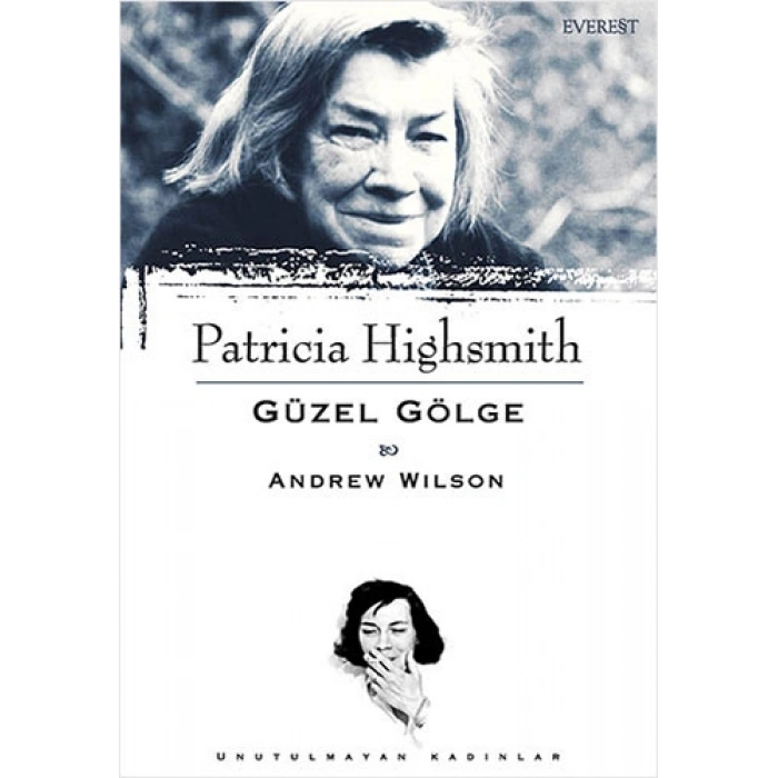 Patricia Highsmith : Güzel Gölge