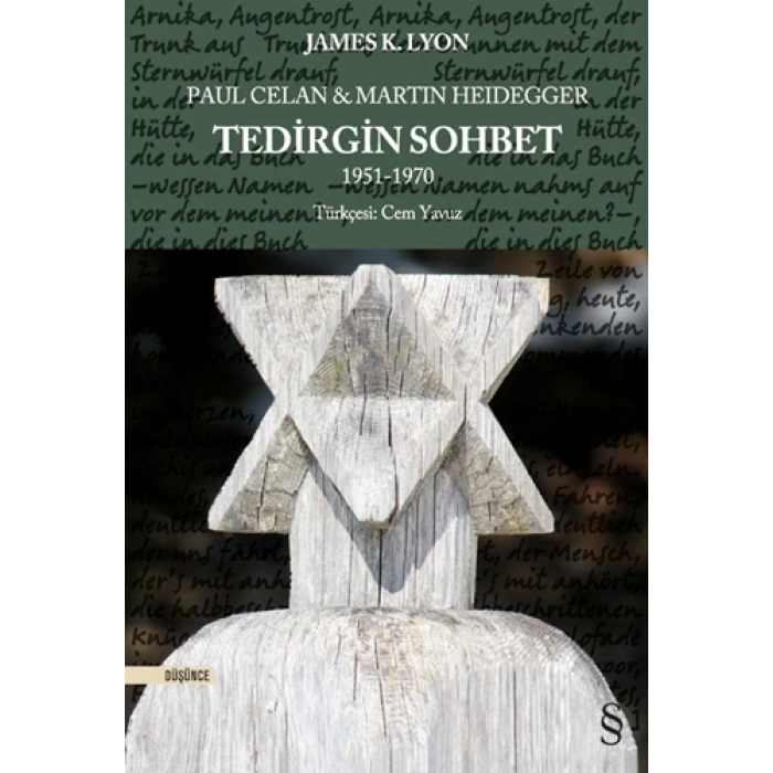 Paul Celan & Martin Heidegger - Tedirgin Sohbet