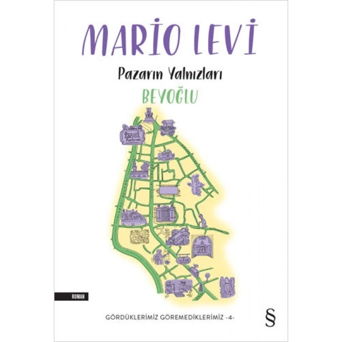 Pazarın Yalnızları Beyoğlu / Mario Levi + Sanat Kitabı