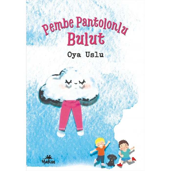 Pembe Pantolonlu Bulut