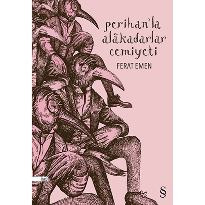 Perihan’la Alakadarlar Cemiyeti