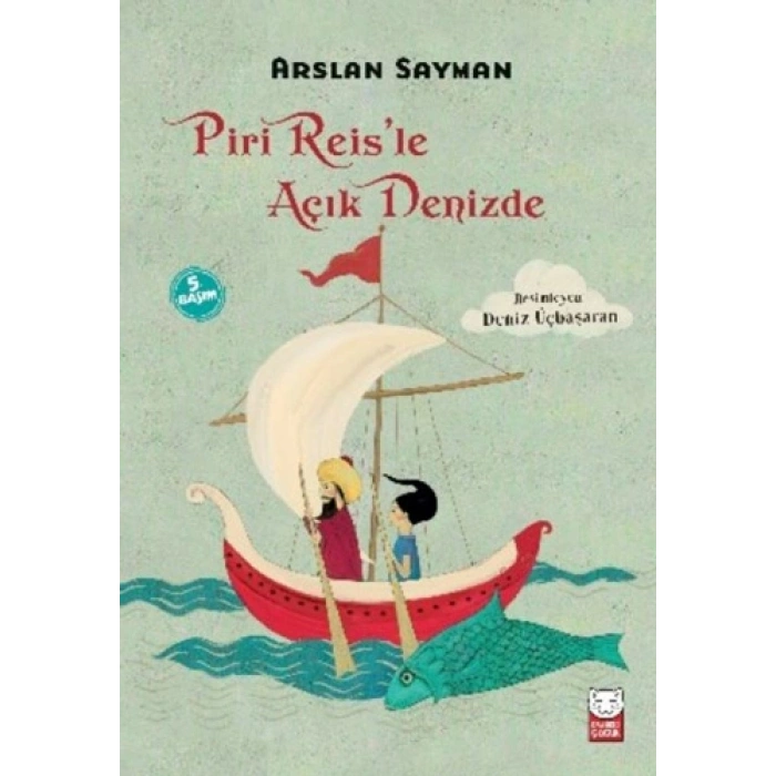 Piri Reis’le Açık Denizde