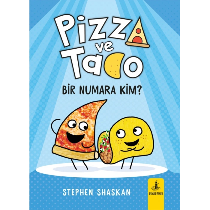 Pizza ve Tako - Bir Numara Kim?