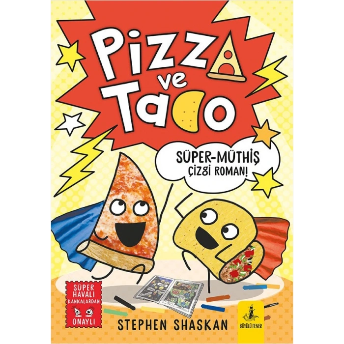 Pizza ve Tako Süper - Müthiş Çizgi Roman !