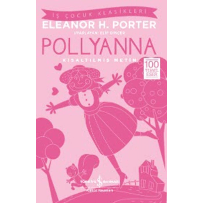 Pollyanna (Kısaltılmış Metin)