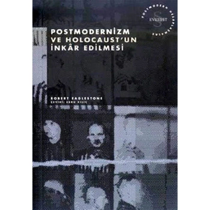 Postmodernizm ve Holocaustun İnkâr Edilmesi
