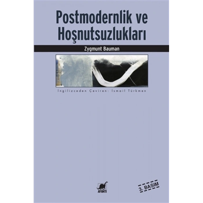 Postmodernlik Ve Hoşnutsuzlukları