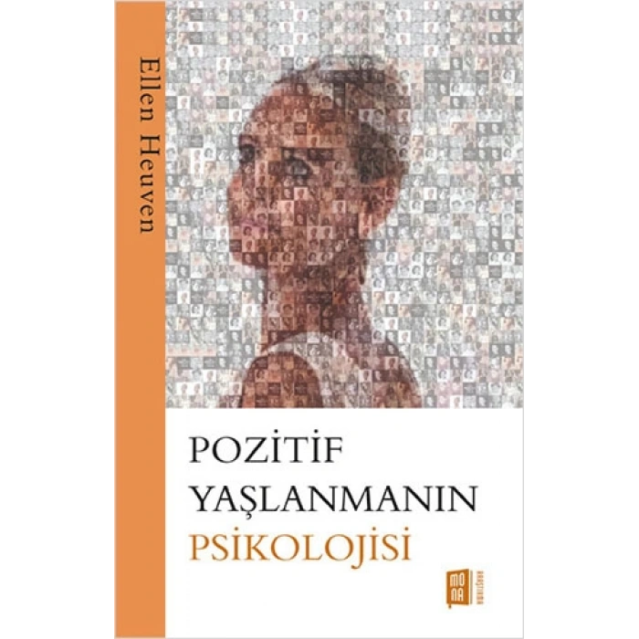 Pozitif Yaşlanmanın Psikolojisi