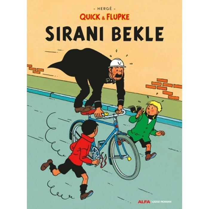 Quick & Flupke - Sıranı Bekle