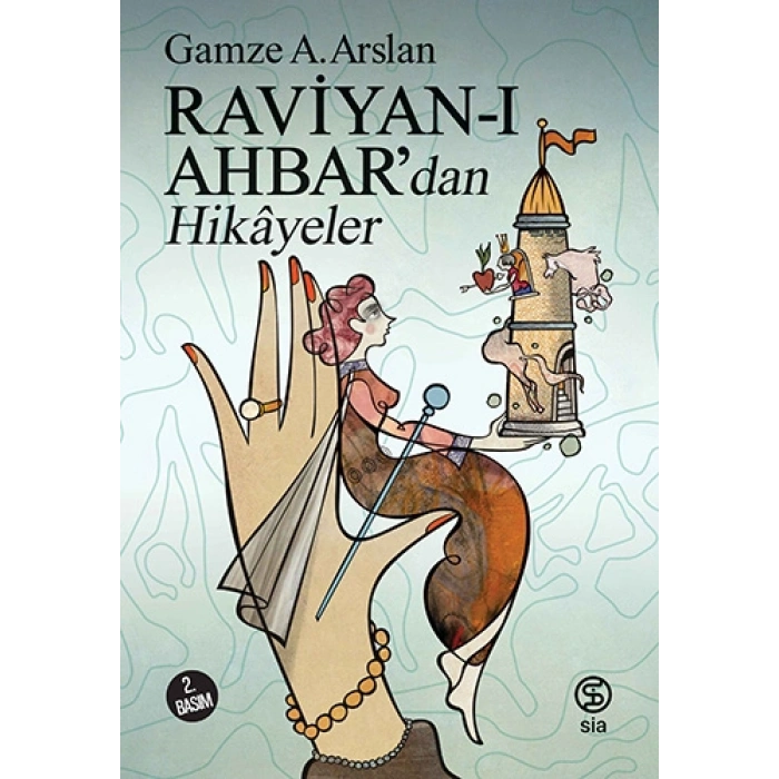 Raviyan-ı Ahbar’dan Hikayeler