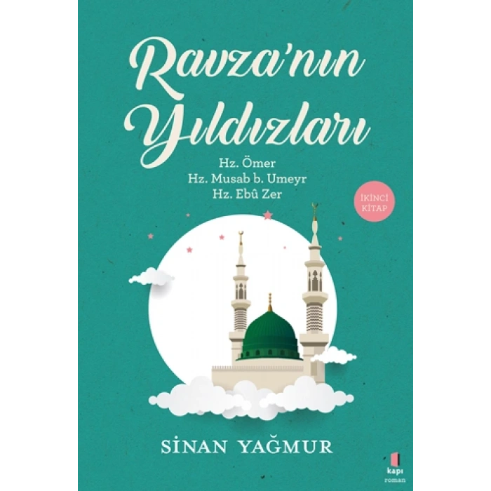 Ravzanın Yıldızları - İkinci Kitap / Sinan Yağmur + Sanat Kitabı