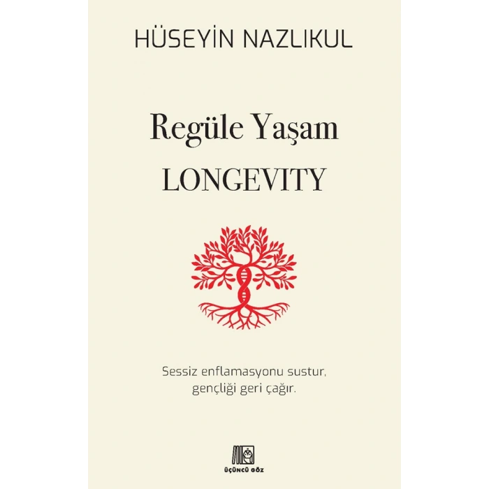 Regüle Yaşam Longevity
