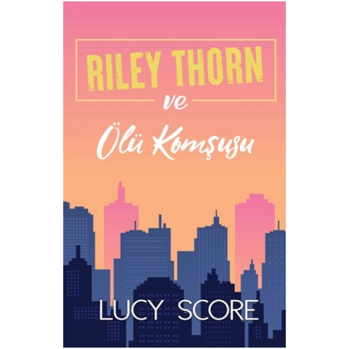 Riley Thorn ve Ölü Komşusu