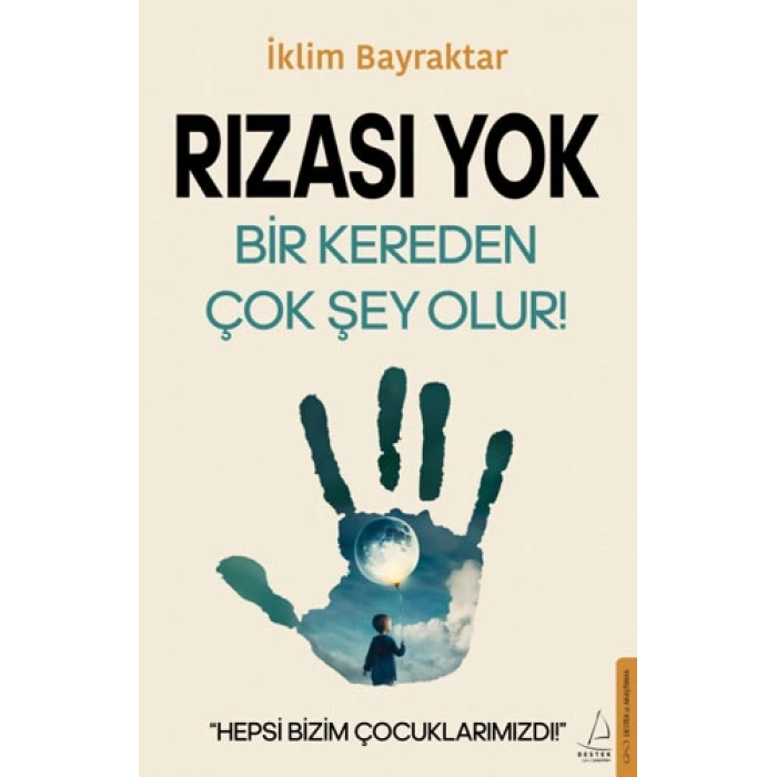 Rızası Yok - Bir Kereden Çok Şey Olur!
