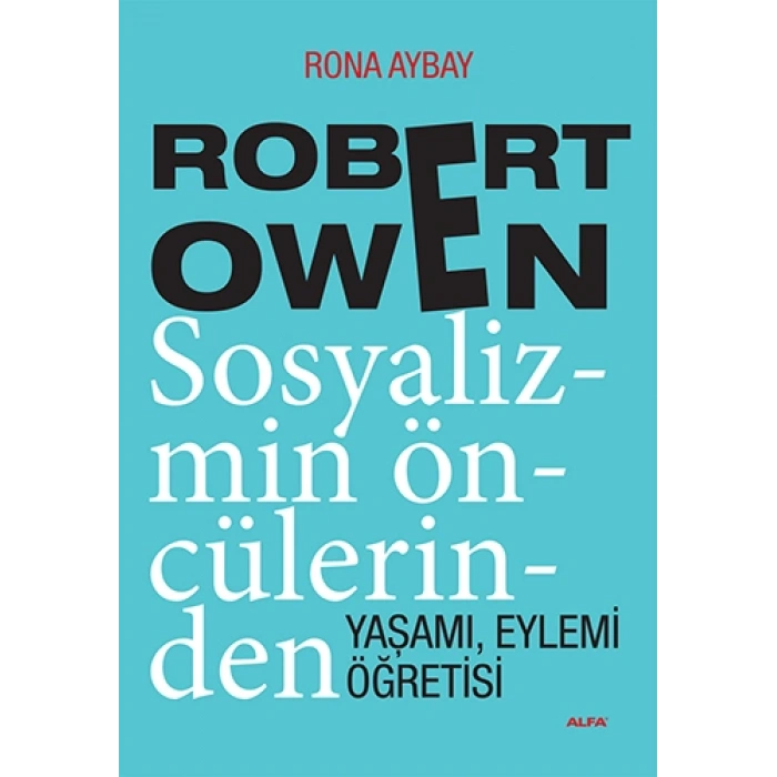 Robert Owen Sosyalizmin Öncülerinden