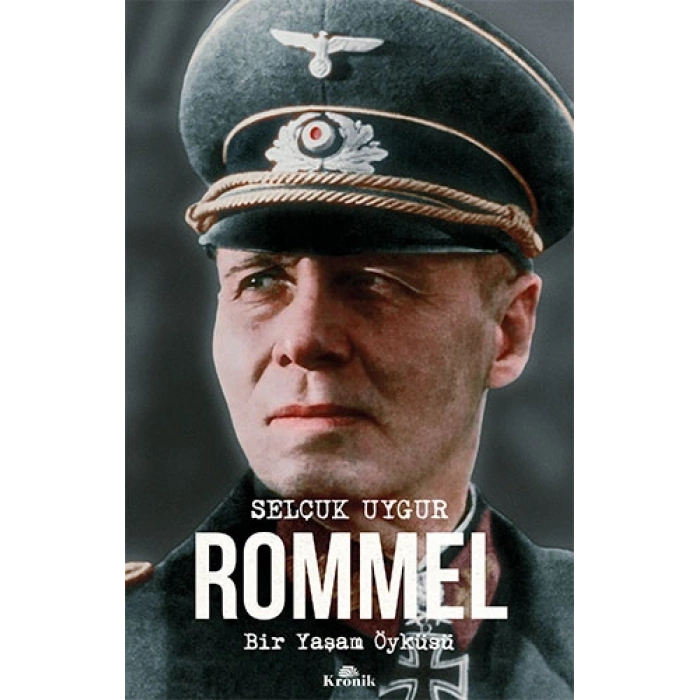 Rommel - Bir Yaşam Öyküsü