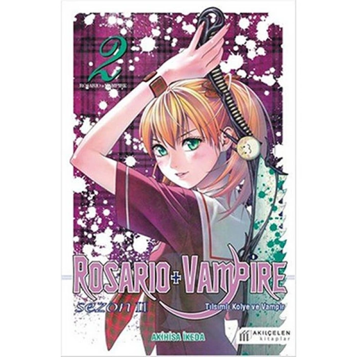 Rosario + Vampire Sezon II - Cilt 2