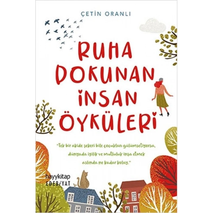 Ruha Dokunan İnsan Öyküleri
