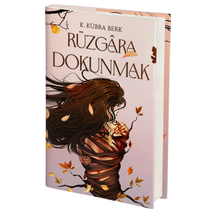 Rüzgâra Dokunmak (Ciltli) / K. Kübra Berk + Sanat Kitabı