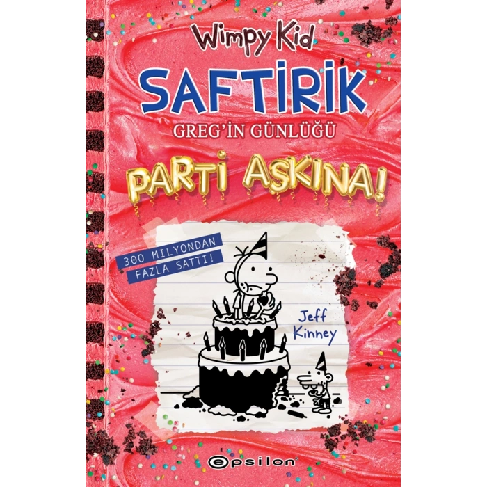 Saftirik - Greg’in Günlüğü 20 - Parti Aşkına! (Ciltli)