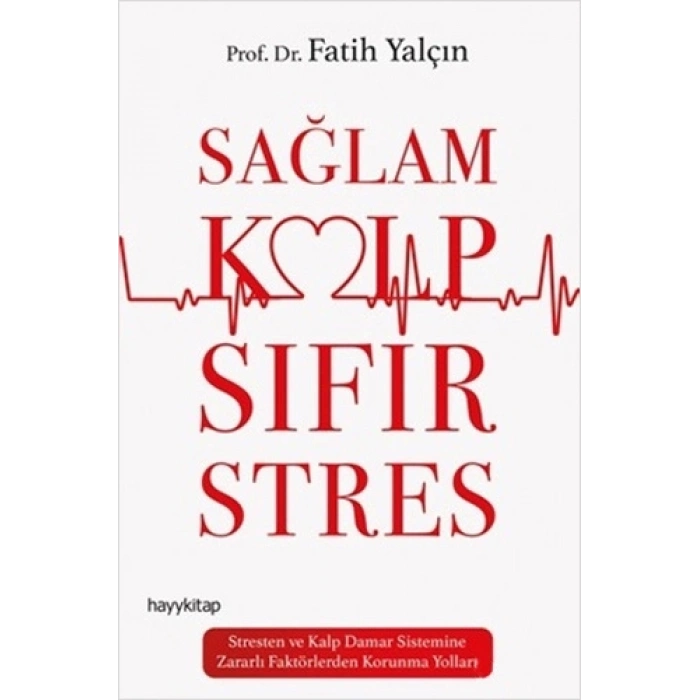 Sağlam Kalp Sıfır Stres