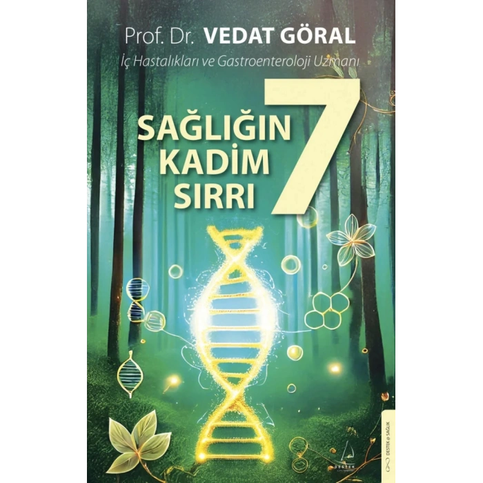 Sağlığın 7 Kadim Sırrı