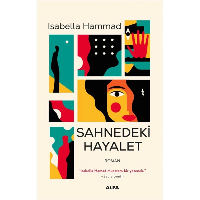 Sahnedeki Hayalet / Isabella Hammad + Sanat Kitabı