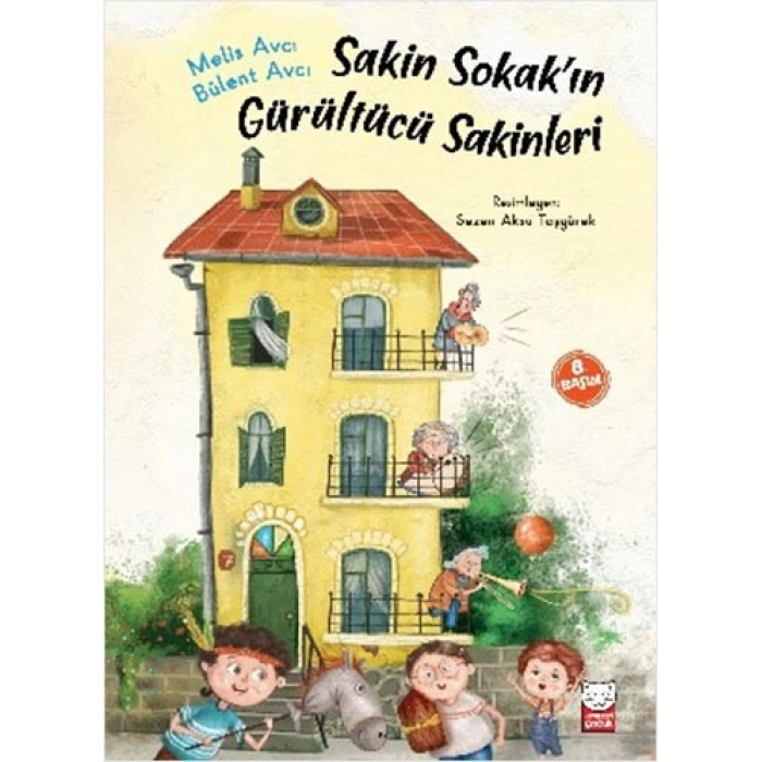 Sakin Sokak’ın Gürültücü Sakinleri