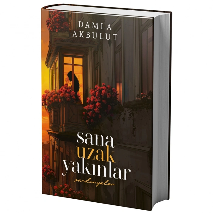 Sana Uzak Yakınlar 1 (Ciltli )