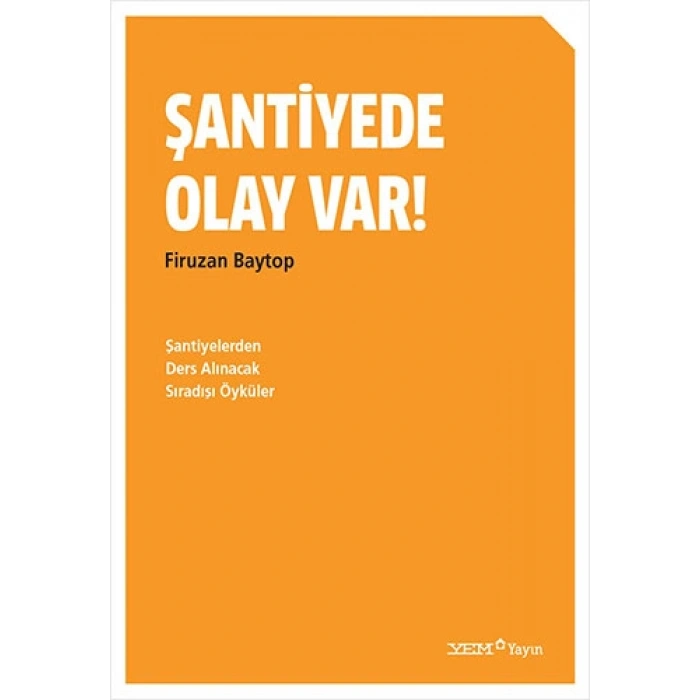 Şantiyede Olay Var!