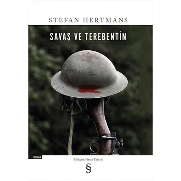 Savaş ve Terebentin / Stefan Hertmans + Sanat Kitabı