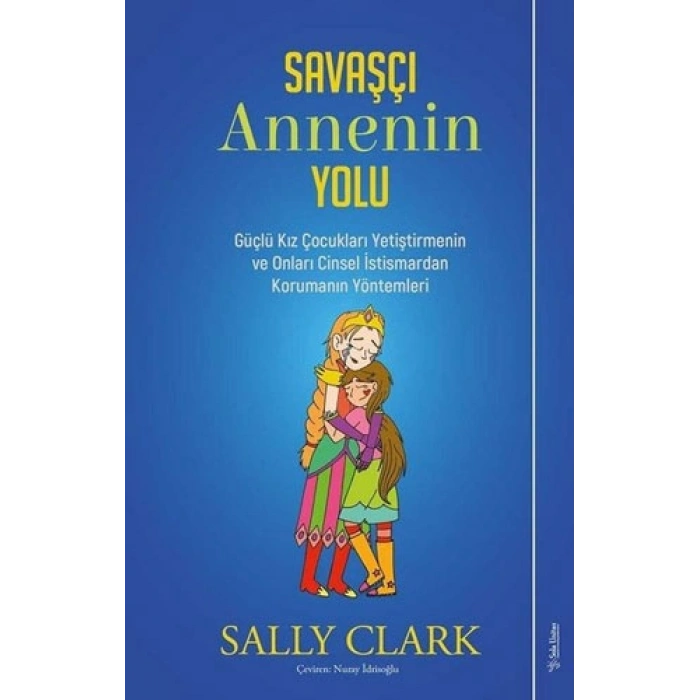 Savaşçı Annenin Yolu