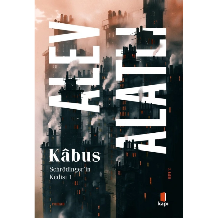 Schrödingerin Kedisi 1 - Kâbus